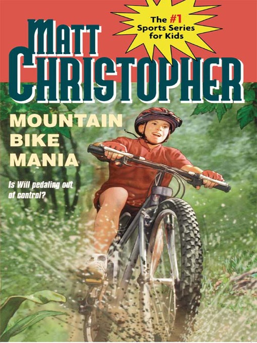 Title details for Mountain Bike Mania by Matt Christopher - Available